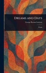 Dreams and Days