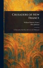 Crusaders of New France