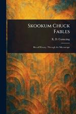 Skookum Chuck Fables