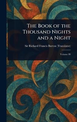 The Book of the Thousand Nights and a Night - Richard Francis Burton - cover