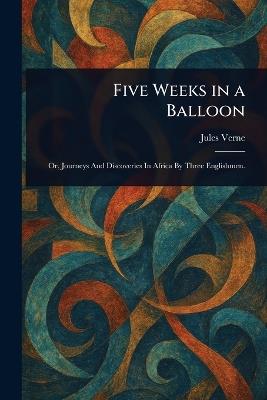 Five Weeks in a Balloon - Jules Verne - cover