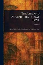 The Life and Adventures of Nat Love