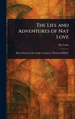 The Life and Adventures of Nat Love