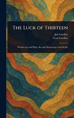 The Luck of Thirteen