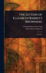The Letters of Elizabeth Barrett Browning