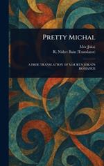 Pretty Michal