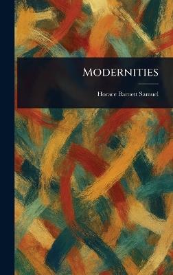 Modernities - Horace Barnett Samuel - cover