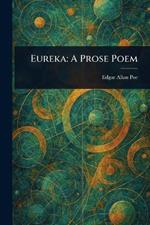 Eureka: A Prose Poem