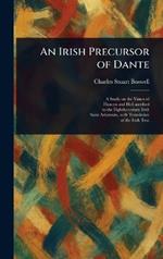 An Irish Precursor of Dante
