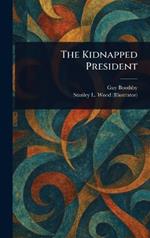 The Kidnapped President