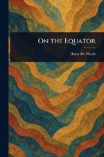 On the Equator