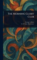 The Morning Glory Club