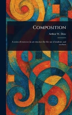Composition - Arthur W (Arthur Wesley) Dow - cover