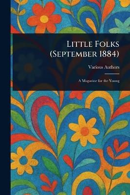 Little Folks (September 1884) - Various - cover