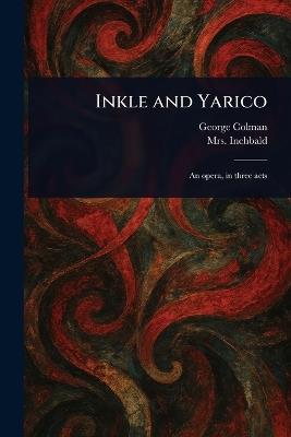 Inkle and Yarico - George Colman,Inchbald - cover