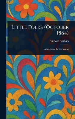 Little Folks (October 1884) - Various - cover