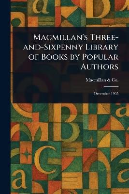 Macmillan's Three-and-Sixpenny Library of Books by Popular Authors - MacMillan & Co - cover