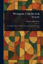 Woman, Church & State