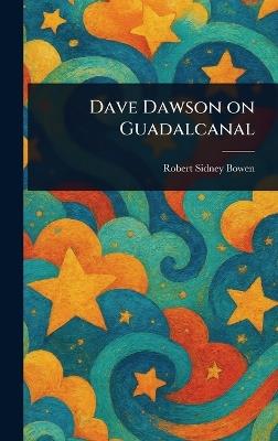 Dave Dawson on Guadalcanal - Robert Sidney Bowen - cover