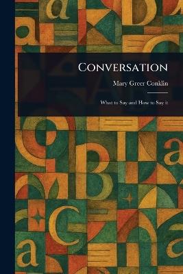 Conversation - Mary Greer Conklin - cover