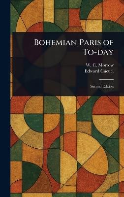 Bohemian Paris of To-day - W C Morrow,Edward Cucuel - cover