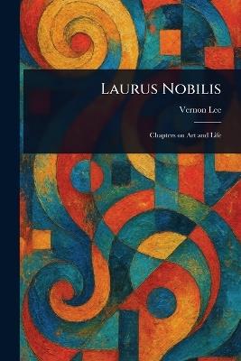 Laurus Nobilis - Vernon Lee - cover