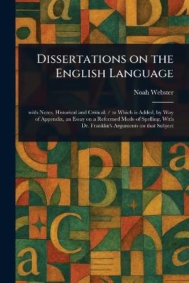 Dissertations on the English Language - Noah Webster - cover
