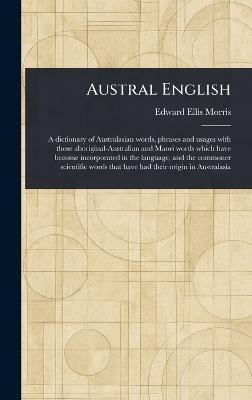 Austral English - Edward Ellis Morris - cover