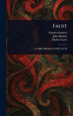 Faust - Charles Gounod,Jules Barbier,Michel Carré - cover