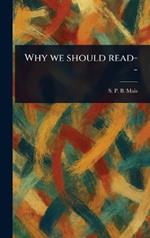 Why We Should Read--