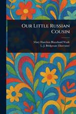 Our Little Russian Cousin