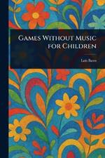 Games Without Music for Children