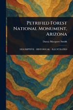 Petrified Forest National Monument, Arizona