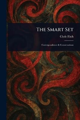 The Smart Set - Clyde Fitch - cover