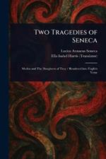 Two Tragedies of Seneca