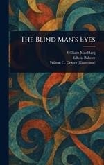 The Blind Man's Eyes