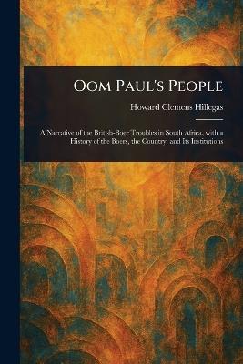 Oom Paul's People - Howard Clemens Hillegas - cover
