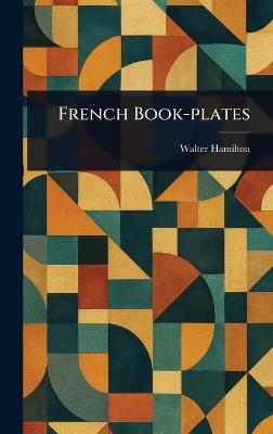 French Book-plates - Walter Hamilton - cover