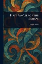 First Fam'lies of the Sierras