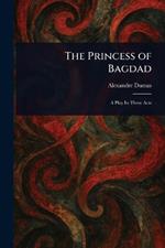 The Princess of Bagdad