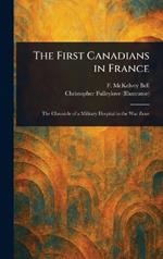 The First Canadians in France