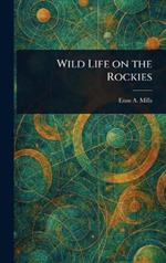 Wild Life on the Rockies