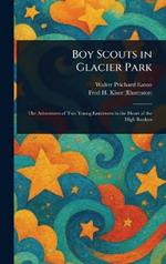 Boy Scouts in Glacier Park