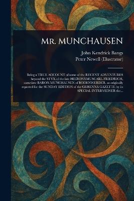 Mr. MUNCHAUSEN - John Kendrick Bangs,Peter Newell - cover
