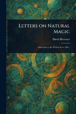 Letters on Natural Magic - David Brewster - cover