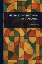 Method in the Study of Totemism