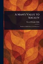 A Man's Value to Society