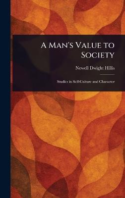 A Man's Value to Society - Newell Dwight Hillis - cover