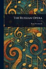 The Russian Opera