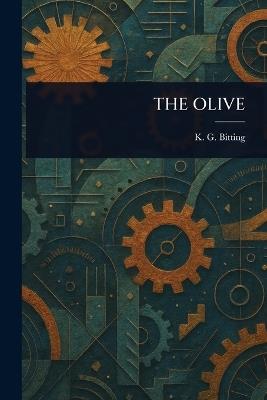 The Olive - K G (Katherine Golden) Bitting - cover
